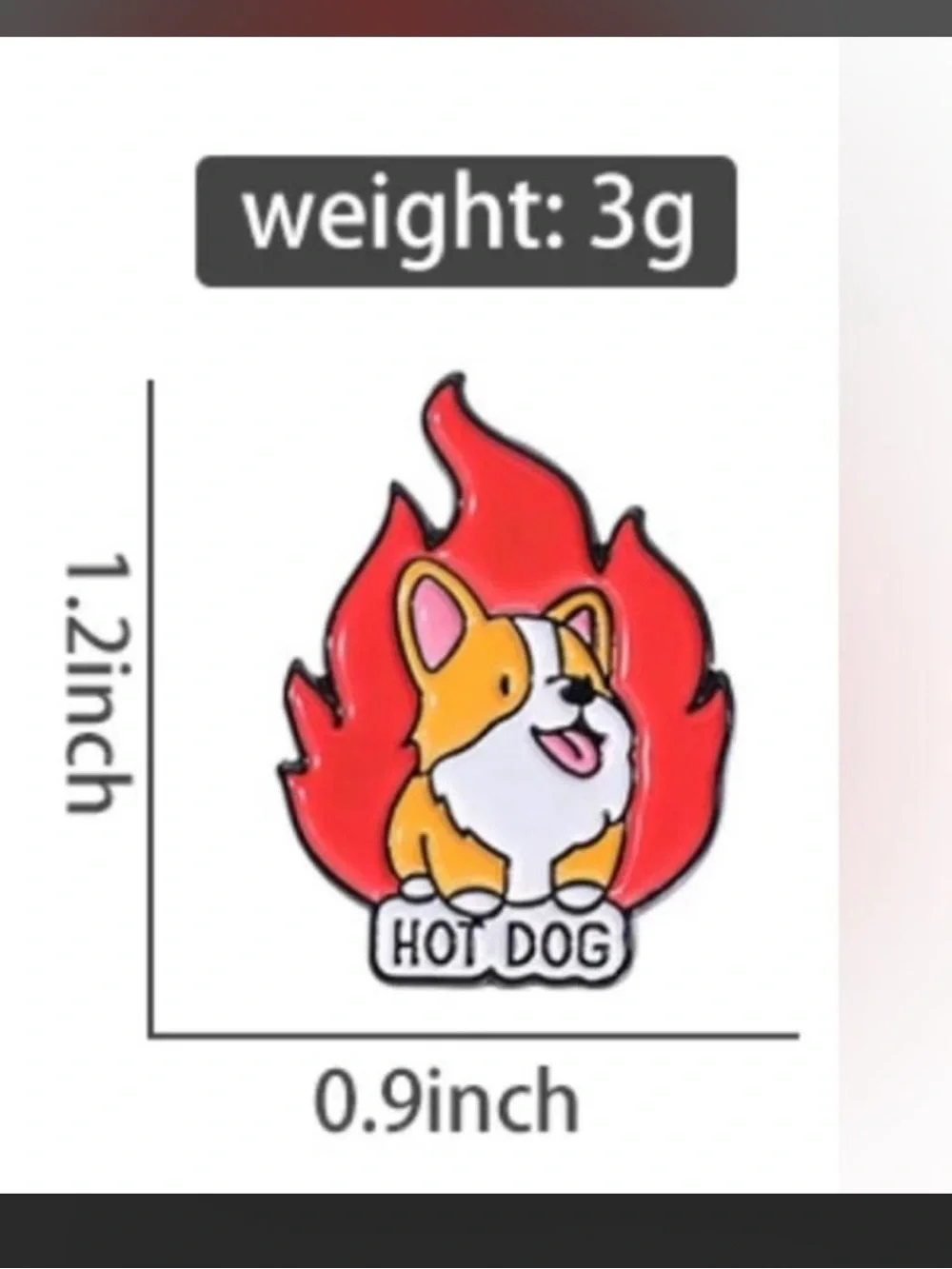 $2 Hot Dog Corgi Enamel Pin $2 WITH ANY $10 ORDER OR MORE